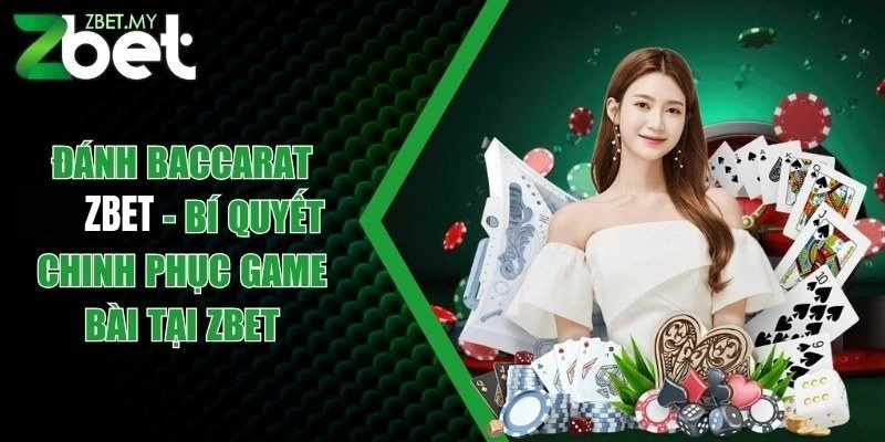 danh baccarat zbet