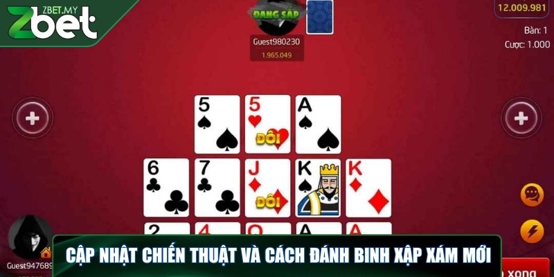 Đánh bài xập xám online - Bí quyết để luôn thắng lớn 4 Cập nhật chiến thuật và cách đánh binh xập xám mới