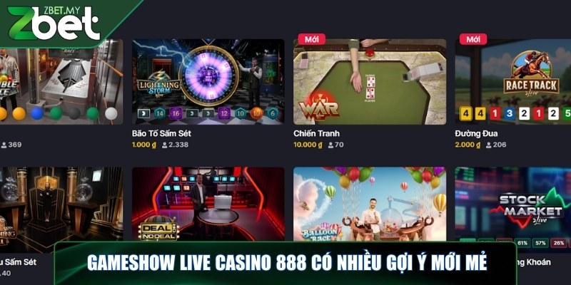 Gameshow live casino 888 có nhiều gợi ý mới mẻ