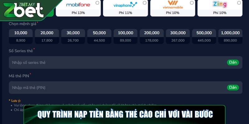 Nạp tiền ZBET - Hướng dẫn cách thực hiện và một số lưu ý 5 Quy trình nạp tiền bằng thẻ cào chỉ với vài bước