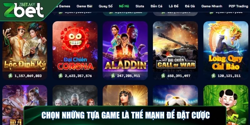 Chọn những tựa game là thế mạnh để đặt cược