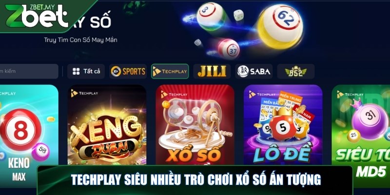 Techplay siêu nhiều trò chơi xổ số ấn tượng