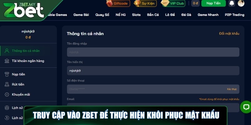 Truy cập vào ZBET để thực hiện khôi phục mật khẩu