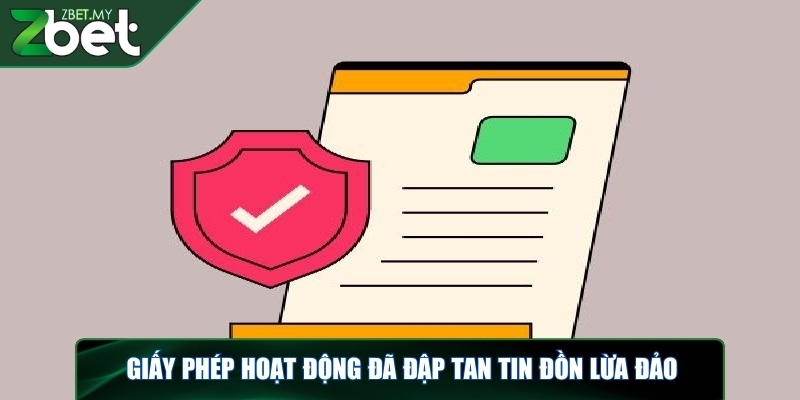 ZBET lừa đảo - Vén màn sự thật phía sau tin đồn thất thiệt 3 Giấy phép hoạt động đã đập tan tin đồn lừa đảo
