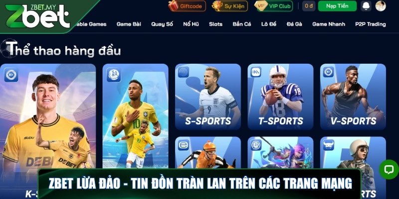 ZBET lừa đảo - Vén màn sự thật phía sau tin đồn thất thiệt 2 ZBET lừa đảo - Tin đồn tràn lan trên các trang mạng